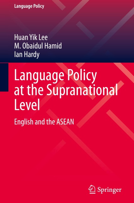 Language Policy at the Supranational Level: English and the ASEAN