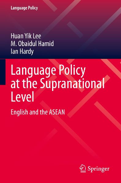 Language Policy at the Supranational Level: English and the ASEAN