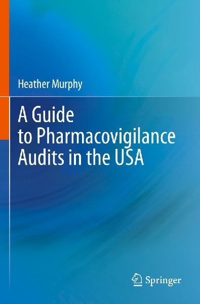 A Guide to Pharmacovigilance Audits in the USA