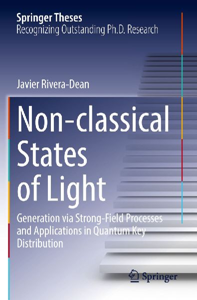 Non-classical States of Light: Generation via Strong-Field Processes and Applications in Quantum Key Distribution