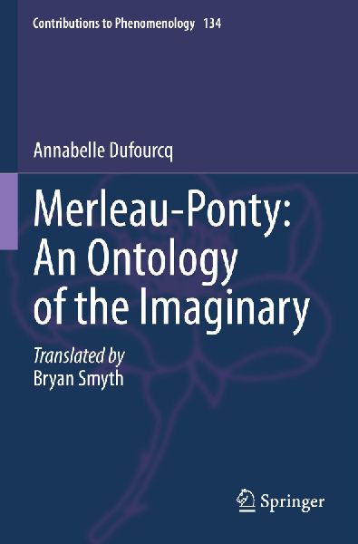 Merleau-Ponty: An Ontology of the Imaginary