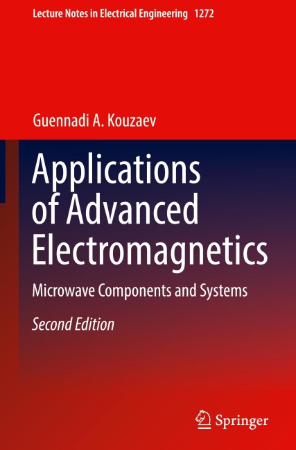 Applications of Advanced Electromagnetics: Microwave Components and Systems