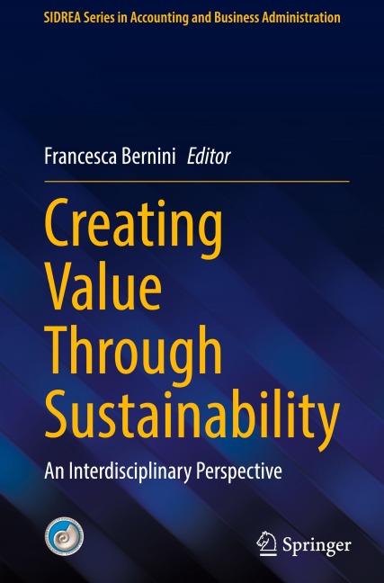 Creating Value Through Sustainability: An Interdisciplinary Perspective