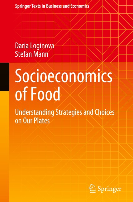 Socioeconomics of Food: Understanding Strategies and Choices on Our Plates