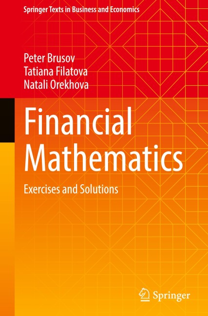 Financial Mathematics: Exercises and Solutions