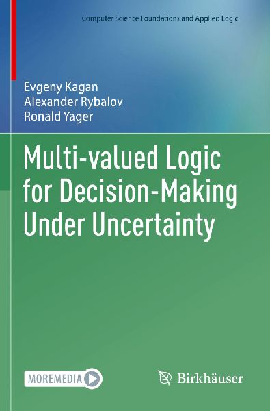 Multi-valued Logic for Decision-Making Under Uncertainty
