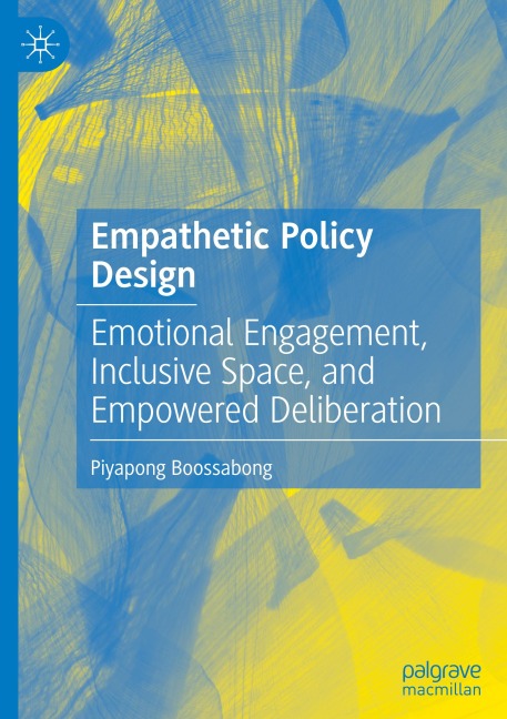 Empathetic Policy Design: Emotional Engagement, Inclusive Space, and Empowered Deliberation