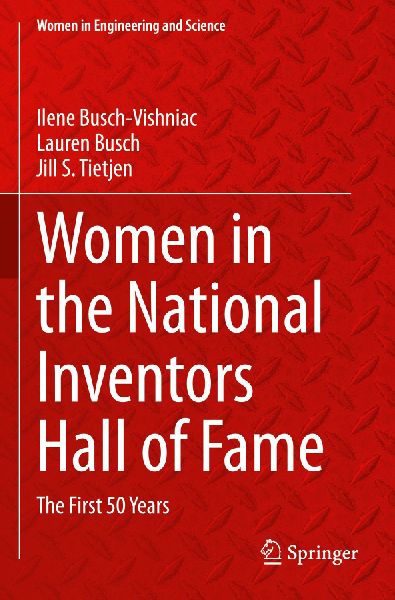 Women in the National Inventors Hall of Fame: The First 50 Years