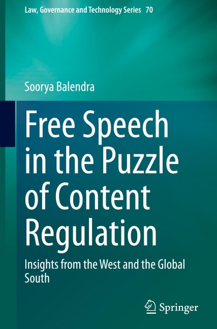 Free Speech in the Puzzle of Content Regulation: Insights from the West and the Global South