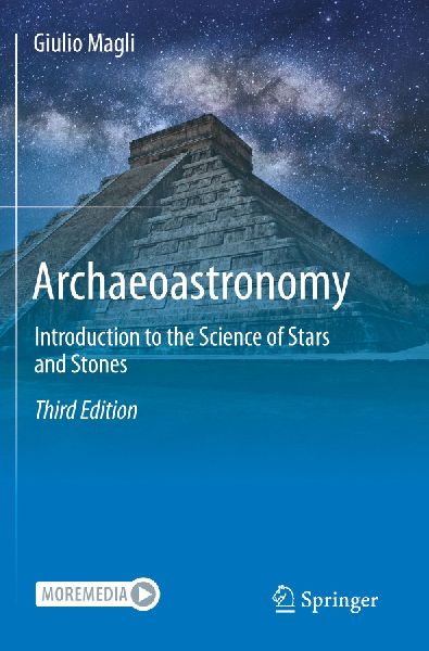 Archaeoastronomy: Introduction to the Science of Stars and Stones