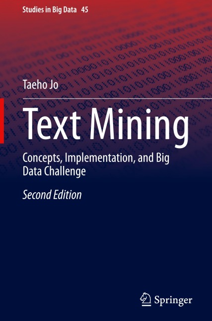 Text Mining: Concepts, Implementation, and Big Data Challenge
