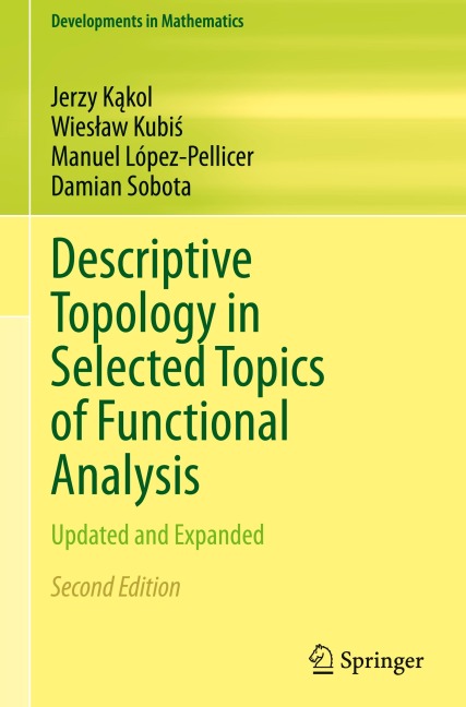 Descriptive Topology in Selected Topics of Functional Analysis: Updated and Expanded
