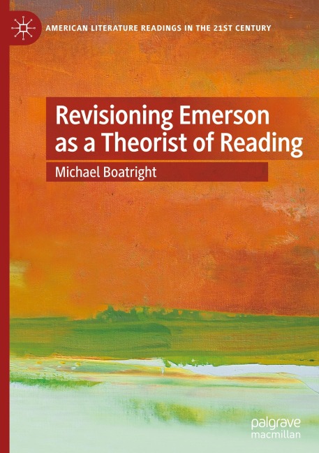 Revisioning Emerson as a Theorist of Reading