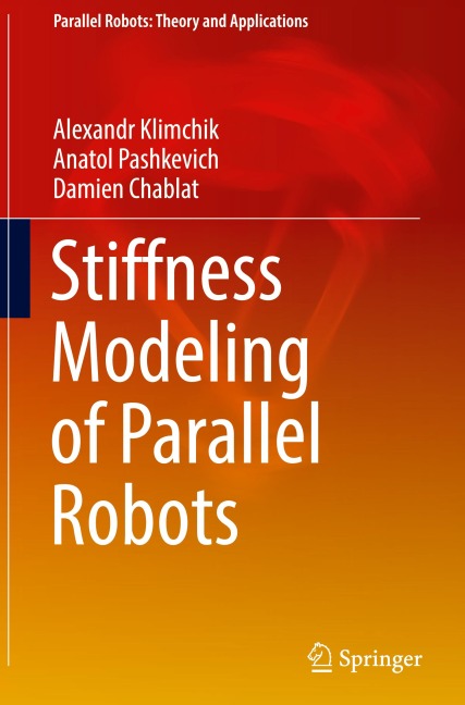 Stiffness Modeling of Parallel Robots