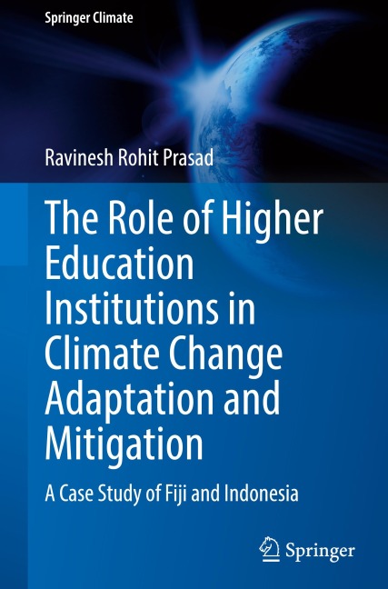 The Role of Higher Education Institutions in Climate Change Adaptation and Mitigation: A Case Study of Fiji and Indonesia