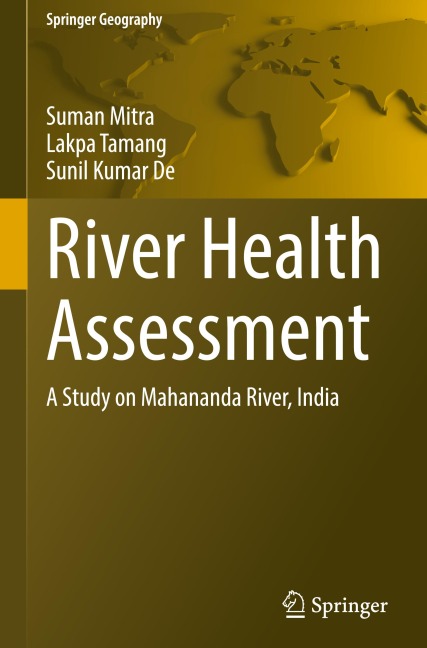 River Health Assessment: A Study on Mahananda River, India