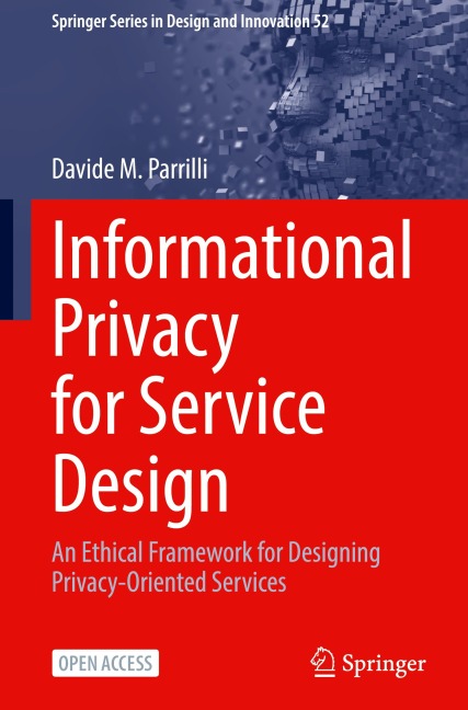 Informational Privacy for Service Design: An Ethical Framework for Designing Privacy-Oriented Services