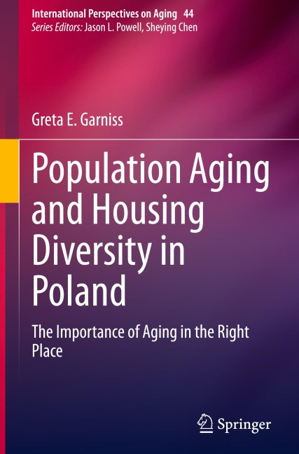 Population Aging and Housing Diversity in Poland: The Importance of Aging in the Right Place