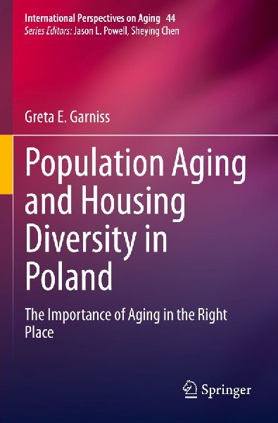 Population Aging and Housing Diversity in Poland: The Importance of Aging in the Right Place