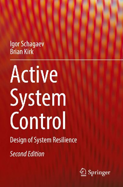 Active System Control: Design of System Resilience