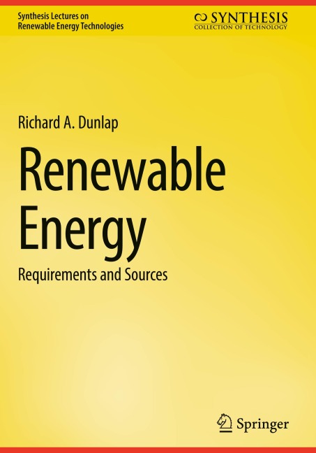 Renewable Energy: Requirements and Sources
