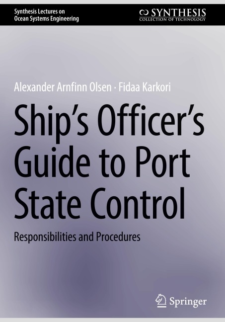Ships Officers Guide to Port State Control: Responsibilities and Procedures