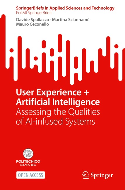 User Experience + Artificial Intelligence: Assessing the Qualities of AI-infused Systems
