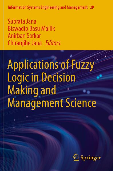 Applications of Fuzzy Logic in Decision Making and Management Science