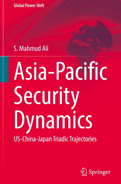 Asia-Pacific Security Dynamics: US-China-Japan Triadic Trajectories
