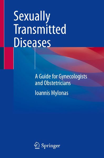 Sexually Transmitted Diseases: A Guide for Gynecologists and Obstetricians