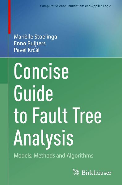 Concise Guide to Fault Tree Analysis: Models, Methods and Algorithms