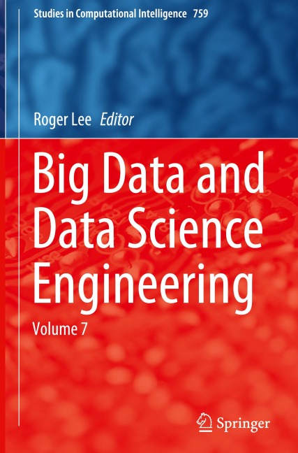 Big Data and Data Science Engineering: Volume 7