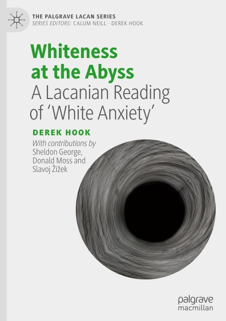 Whiteness at the Abyss: A Lacanian Reading of White Anxiety