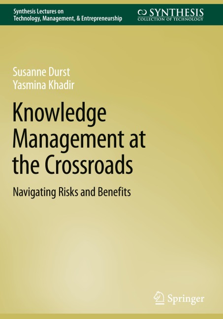 Knowledge Management at the Crossroads: Navigating Risks and Benefits