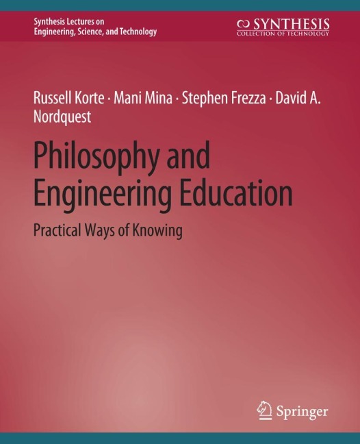Philosophy and Engineering Education: Practical Ways of Knowing