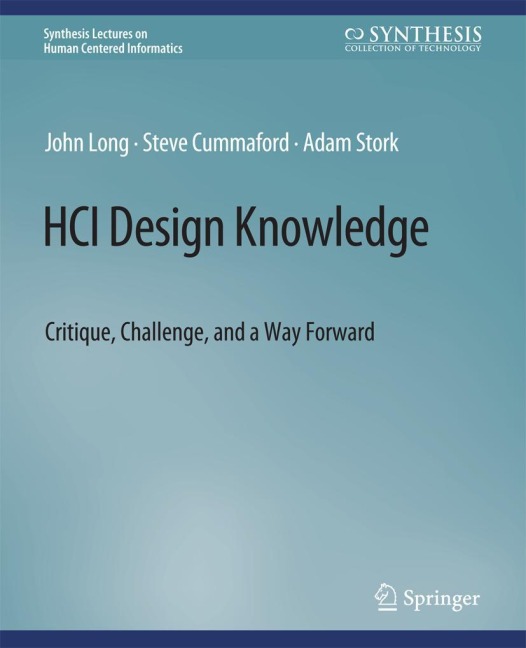 HCI Design Knowledge: Critique, Challenge, and a Way Forward