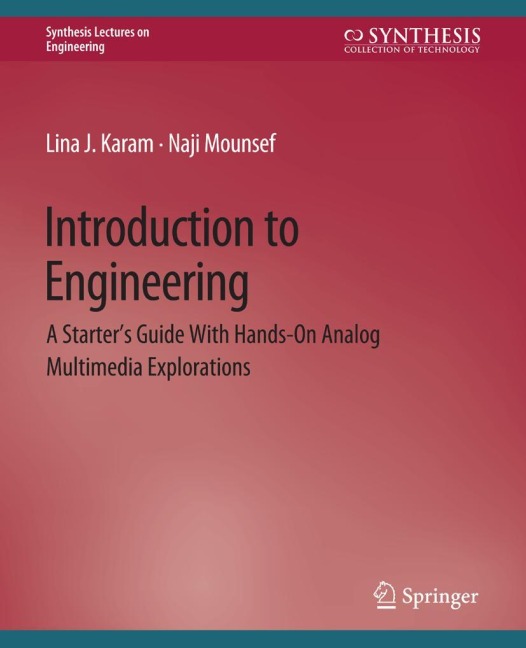 Introduction to Engineering: A Starters Guide with Hands-On Analog Multimedia Explorations