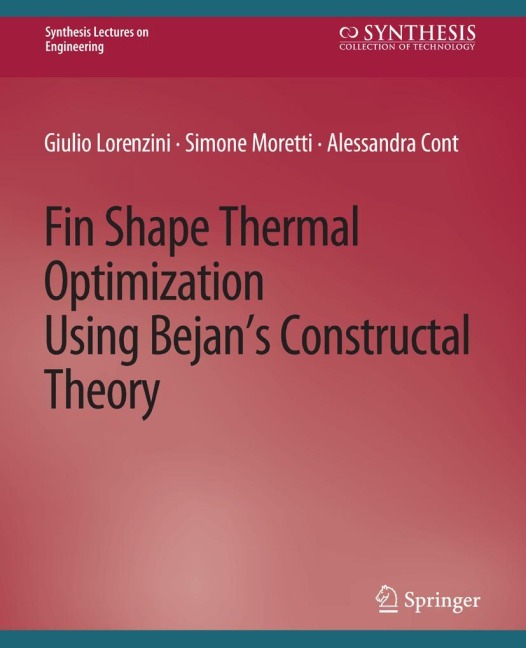 Fin-Shape Thermal Optimization Using Bejans Constuctal Theory