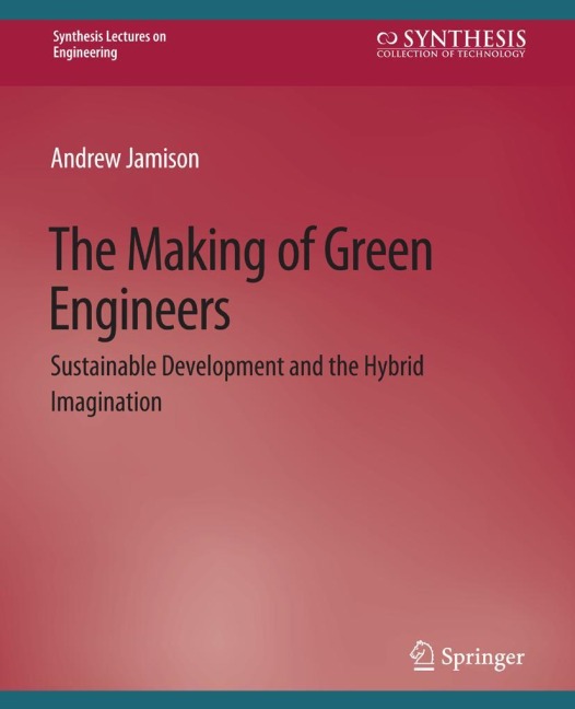 The Making of Green Engineers: Sustainable Development and the Hybrid Imagination