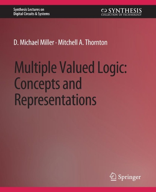 Multiple-Valued Logic: Concepts and Representations