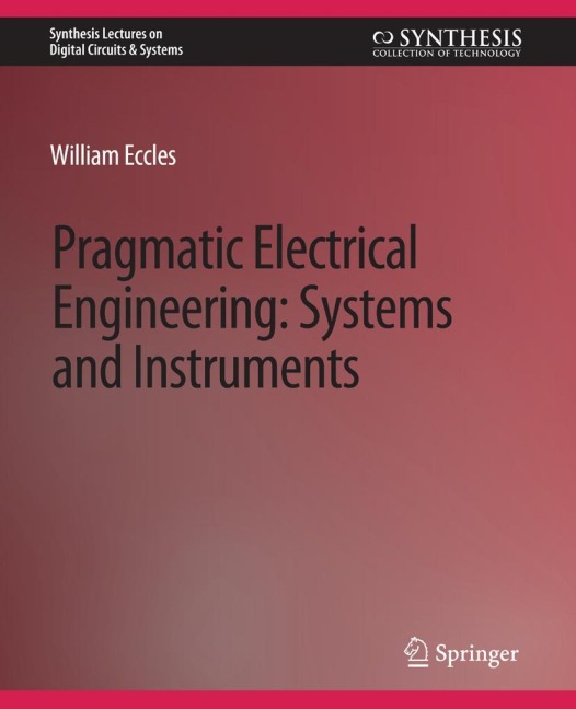 Pragmatic Electrical Engineering: Systems & Instruments