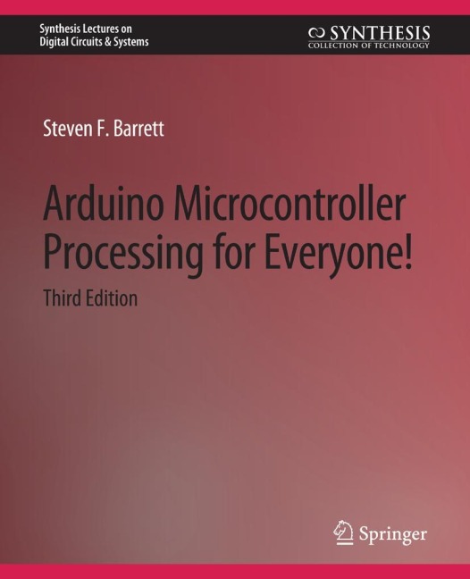 Arduino Microcontroller Processing for Everyone! Third Edition