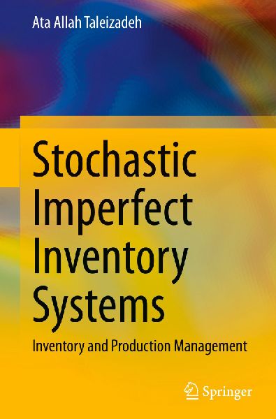 Stochastic Imperfect Inventory Systems: Inventory and Production Management