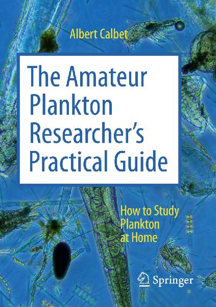 The Amateur Plankton Researchers Practical Guide: How to Study Plankton at Home