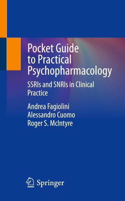 Pocket Guide to Practical Psychopharmacology: SSRIs and SNRIs in Clinical Practice