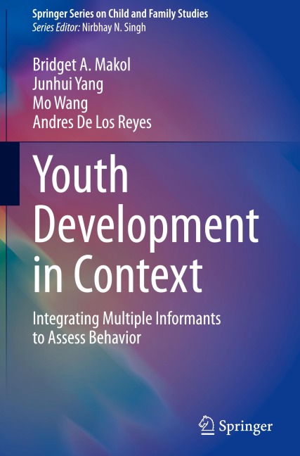 Youth Development in Context: Integrating Multiple Informants to Assess Behavior