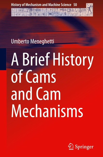 A Brief History of Cams and Cam Mechanisms