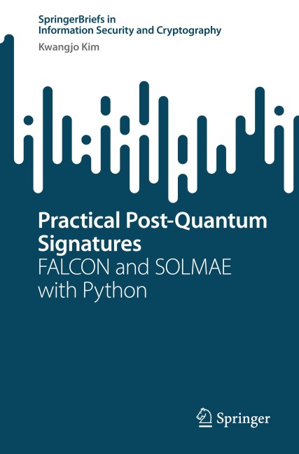 Practical Post-Quantum Signatures: FALCON and SOLMAE with Python