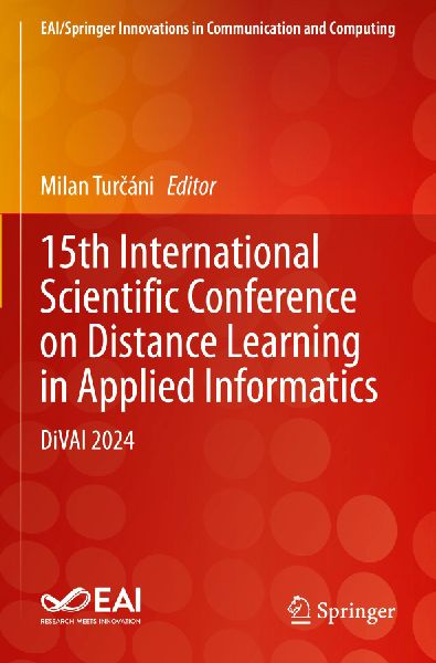 15th International Scientific Conference on Distance Learning in Applied Informatics: DiVAI 2024
