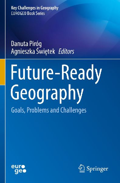Future-Ready Geography: Goals, Problems and Challenges